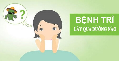 Bệnh trĩ lây qua những đường nào?